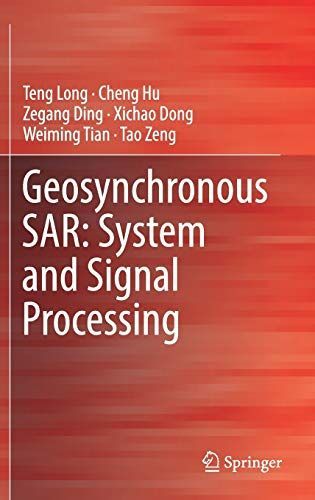 Geosynchronous SAR: System and Signal Processing