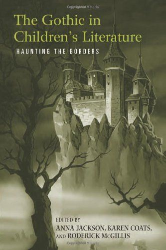 The Gothic in Children's Literature