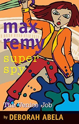 Max Remy Superspy 7: The Venice Job