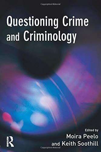 Questioning Crime and Criminology