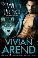 Wild Prince: Takhini Shifters #4