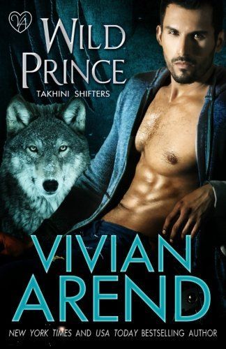 Wild Prince: Takhini Shifters #4