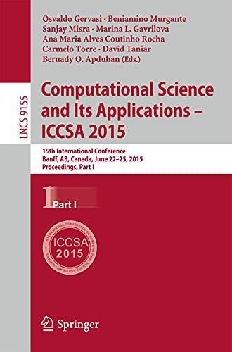 Computational Science and Its Applications -- ICCSA 2015