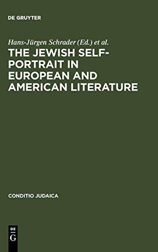 The Jewish Self-Portrait in European and American Literature