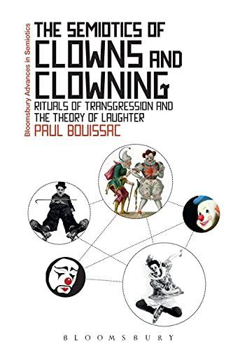 The Semiotics of Clowns and Clowning