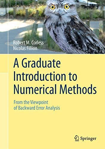 A Graduate Introduction to Numerical Methods