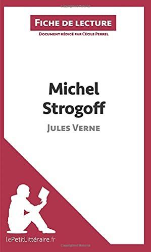 Michel Strogoff de Jules Verne (Fiche de lecture)