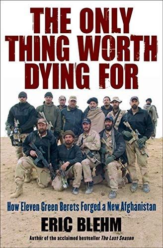 The Only Thing Worth Dying For