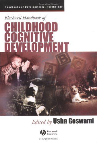 Blackwell Handbook of Childhood Cognitive Development