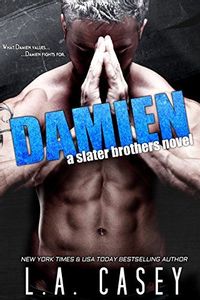 DAMIEN (Slater Brothers, #5)