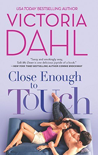 Close Enough to Touch