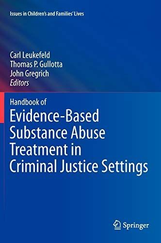 Handbook of Evidence-Based Substance Abuse Treatment in Criminal Justice Settings