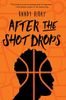 After the Shot Drops