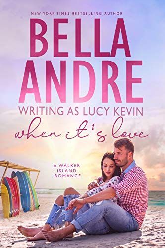 When It's Love (A Walker Island Romance, Book 3)
