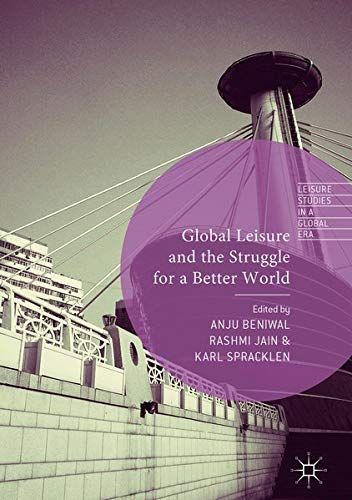 Global Leisure and the Struggle for a Better World