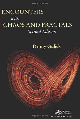 Encounters with Chaos and Fractals, Second Edition