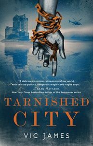 Tarnished City: Dark Gifts Trilogy 2