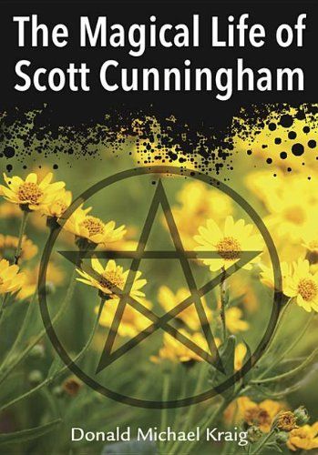 The Magical Life of Scott Cunningham