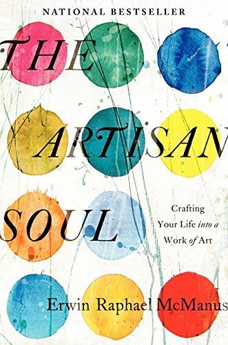 The Artisan Soul