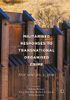 Militarised Responses to Transnational Organised Crime