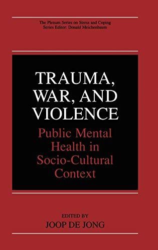 Trauma, War, and Violence