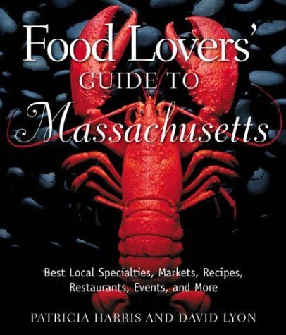 Food Lovers' Guide to® Massachusetts