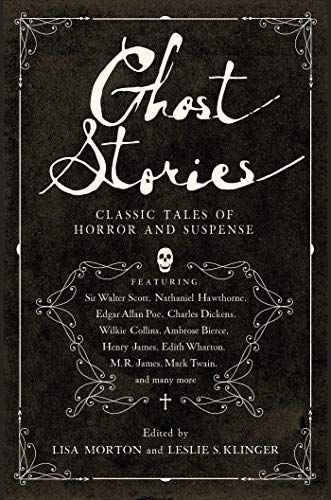 Ghost Stories: Forgotten Classic Tales