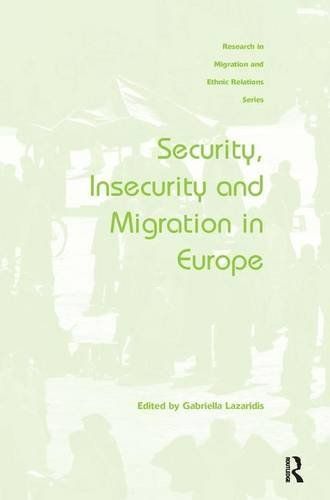 Security, Insecurity and Migration in Europe