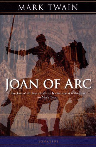 Personal Recollections of Joan of Arc (Complete Edition)