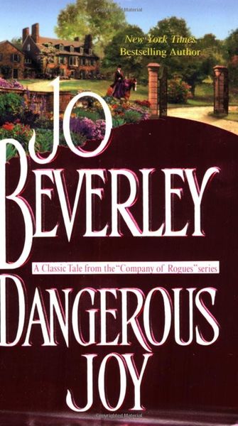 Dangerous Joy (The Company of Rogues Series, Book 5)