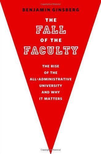The Fall of the Faculty