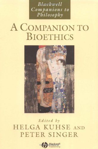 A Companion to Bioethics