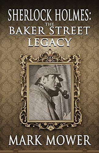 Sherlock Holmes: The Baker Street Legacy