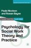 Psychology for Social Work Theory and Practice