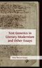 Text Genetics in Literary Modernism and other Essays