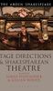Stage Directions and Shakespearean Theatre