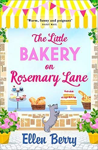 The Little Bakery on Rosemary Lane: The best feel-good romance to curl up with in 2018