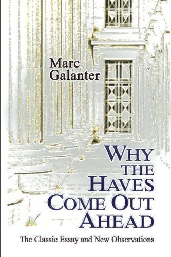 Why the Haves Come Out Ahead