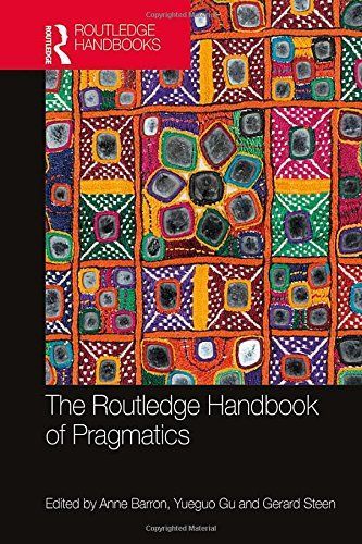 The Routledge Handbook of Pragmatics