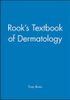 Rook's Textbook of Dermatology