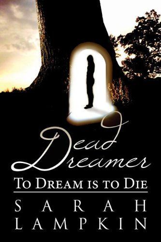 To Dream Is To Die