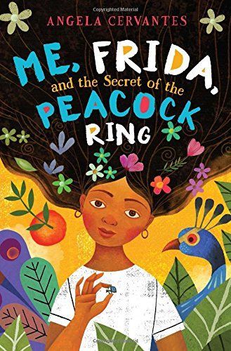 Frida, el misterio del anillo del pavo real y yo (Me, Frida, and the Secret of the Peacock Ring)