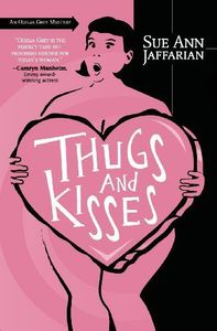 Thugs and Kisses