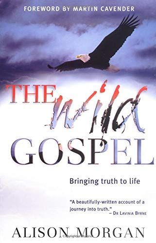 The Wild Gospel