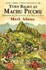 Turn Right at Machu Picchu