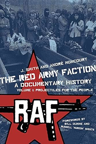 The Red Army Faction, a Documentary History