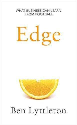 Edge: Leadership Secrets from Footballs’s Top Thinkers