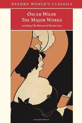 Oscar Wilde - The Major Works