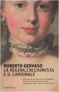 La regina, l'alchimista e il cardinale