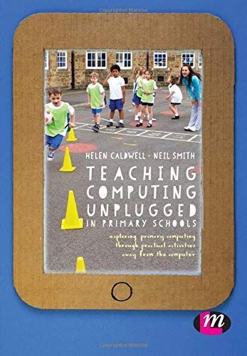 Teaching Computing Unplugged in Primary Schools